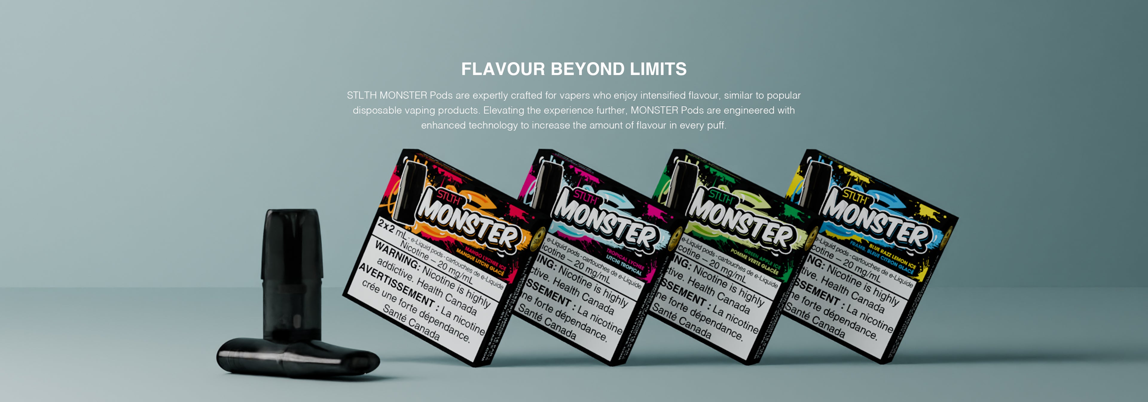 FLAVOUR BEYOND LIMITS: STLTH MONSTER Pods are expertly crafted for vapers who enjoy intensified flavour, similar to popular disposable vaping products. Elevating the experience further, MONSTER Pods are engineered with enhanced technology to increase the amountof flavour in every puff.